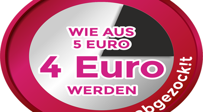Wie aus 5 Euro 4 werden